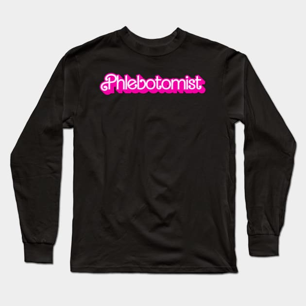 Phlebotomist Long Sleeve T-Shirt by MicroMaker